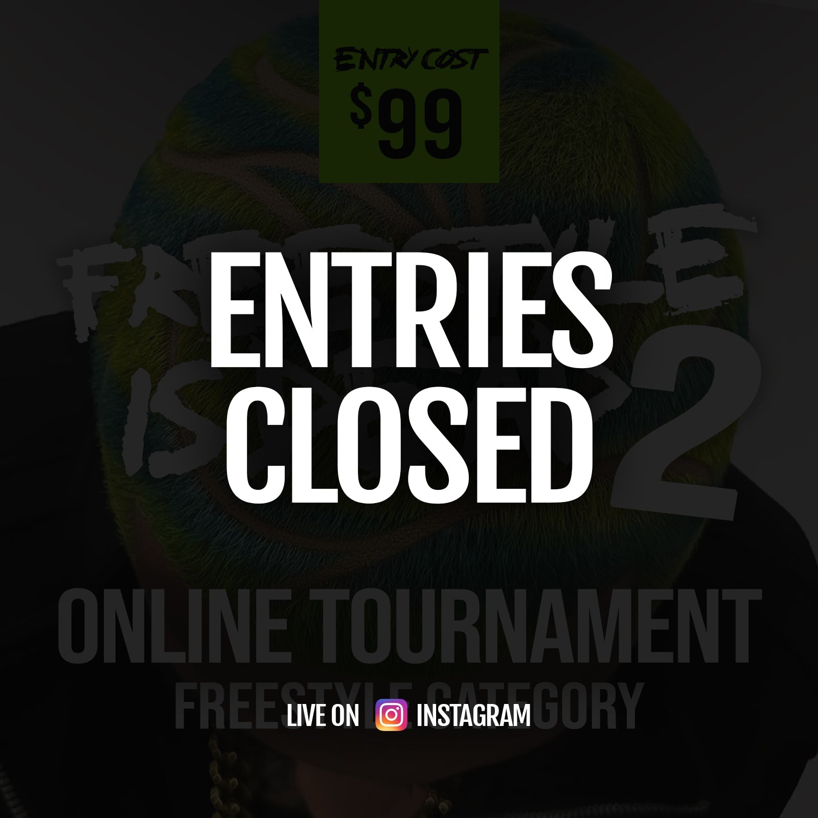 "FREESTYLE IS DEAD 2" Online Tournament Entry